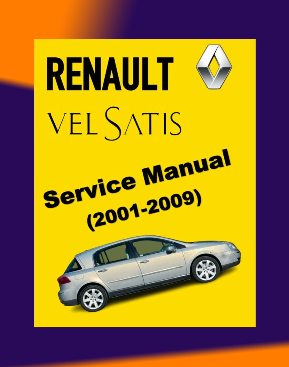 RENAUT VEL SATIS VELSATIS 2001-2009 Full Manual Set – Repair & Maintenance Manual