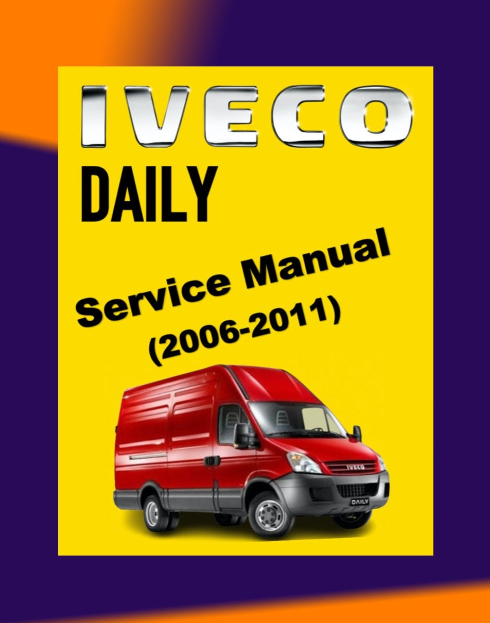 IVECO DAILY 2006-2011 Full Manual Set – Repair & Maintenance Manual