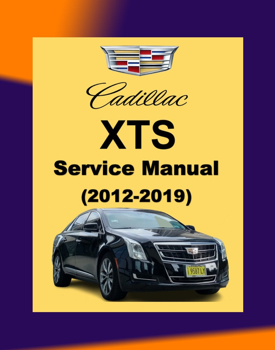 CADILLAC XTS 2012-2019 Full Manual Set – Repair & Maintenance Manual