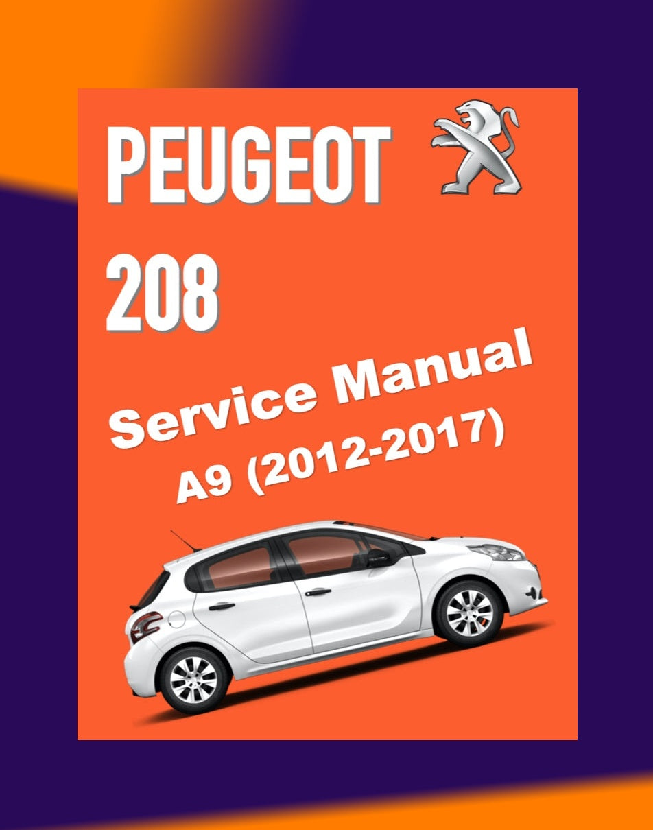 PEUGEOT 208 A9 2012-2017 Full Manual Set – Repair & Maintenance Manual