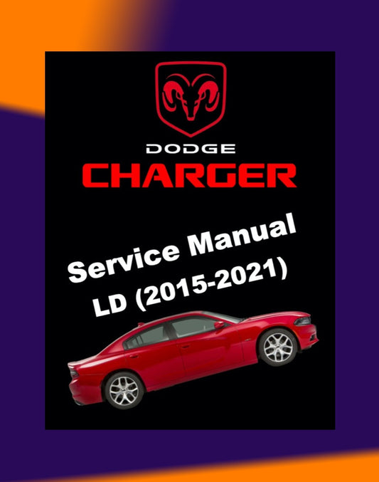 DODGE CHARGER LD 2015-2021 Full Manual Set – Repair & Maintenance Manual
