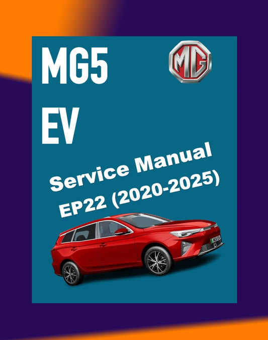 MG5 EV EP22 2020-2025 Full Manual Set – Repair & Maintenance Manual