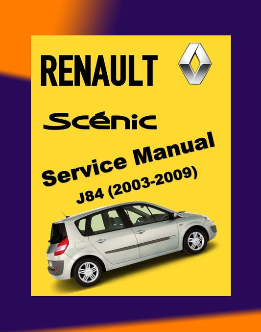 RENAULT SCENIC II J84 2003-2009 Full Manual Set – Repair & Maintenance Manual