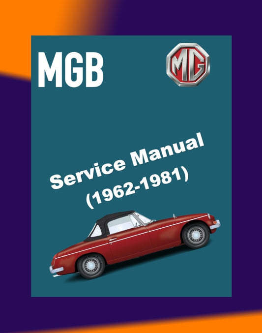 MG MGB 1962-1981 Full Manual Set – Repair & Maintenance Manual