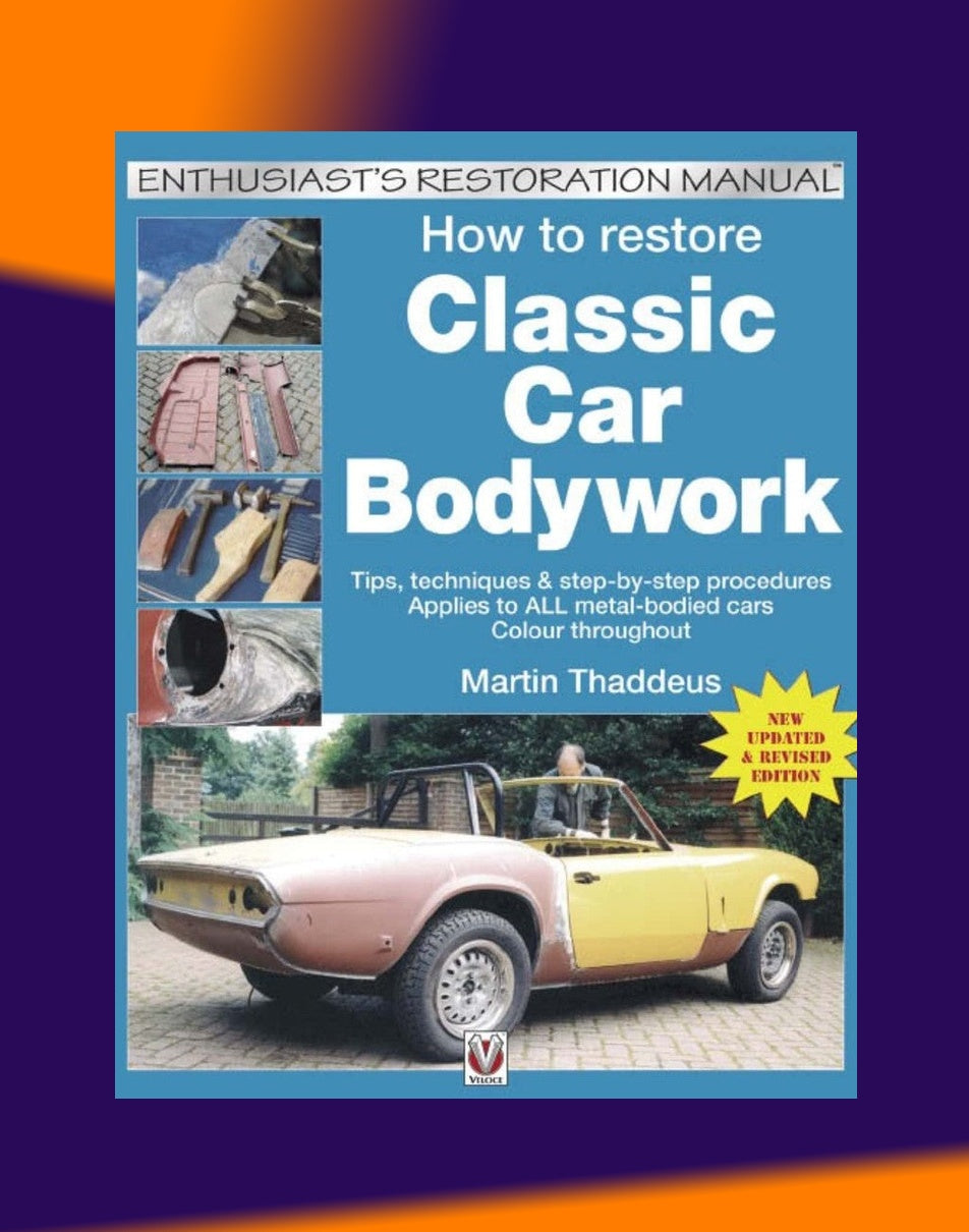 [CLASSIC] HOW TO RESTORE CLASSIC CARS BODYWORK - MARTIN THADDEUS