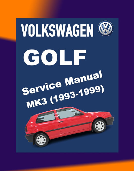 VW GOLF MK3 1993-1999 Full Manual Set – Repair & Maintenance Manual