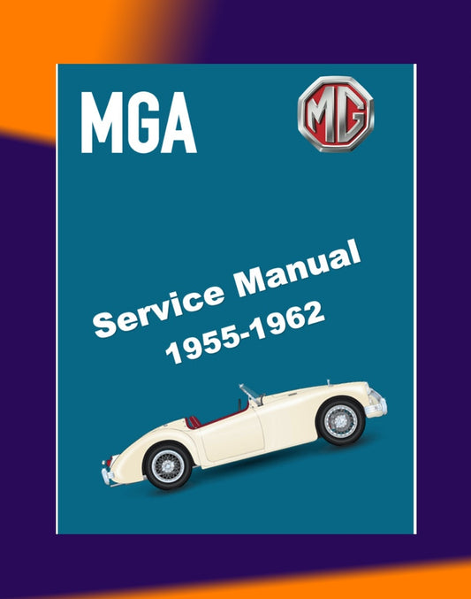 [CLASSIC] MG MGA 1955-1962 Full Manual Set – Repair & Maintenance Manual