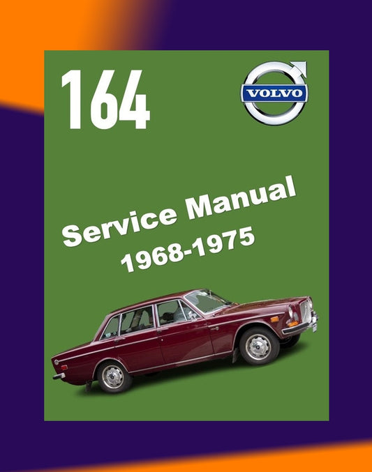 [CLASSIC] VOLVO 164 1968-1975 Full Manual Set – Repair & Maintenance Manual