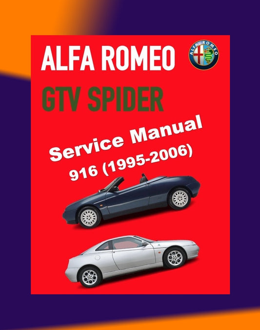 ALFA ROMEO SPIDER & GTV TYPE 916 1995-2006 Full Manual Set – FACTORY Repair & Maintenance Manual