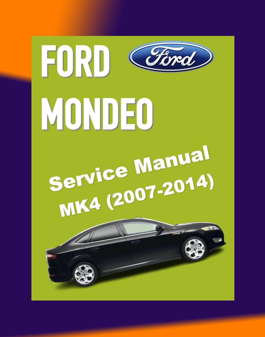 FORD MONDEO MK4 2007-2014 Full Manual Set – Repair & Maintenance Manual