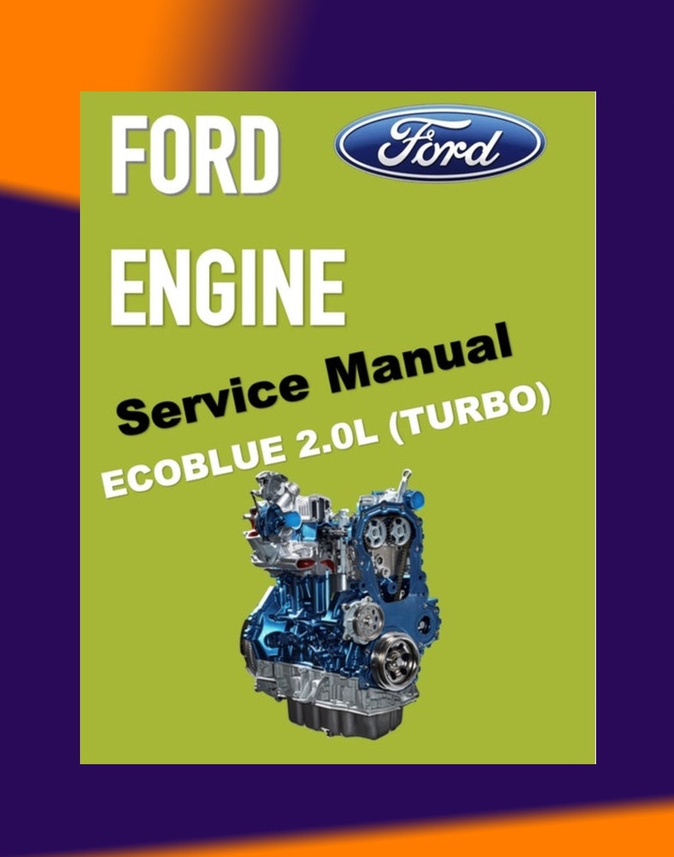 FORD ECOBLUE 2.0L TURBO ENGINE SERVICE REPAIR MANUAL