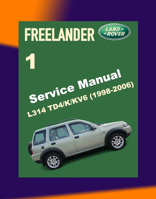 LAND ROVER FREELANDER 1 L314 1998-2006 Full Manual Set – Repair & Maintenance Manual