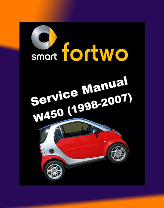 SMART FORTWO W450 1998-2007 Full Manual Set – Repair & Maintenance Manual