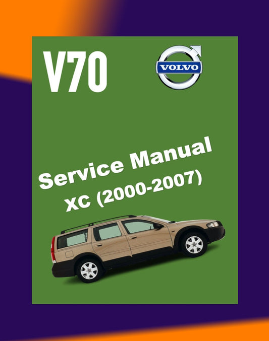 VOLVO V70 XC 2000-2007 Full Manual Set – Repair & Maintenance Manual