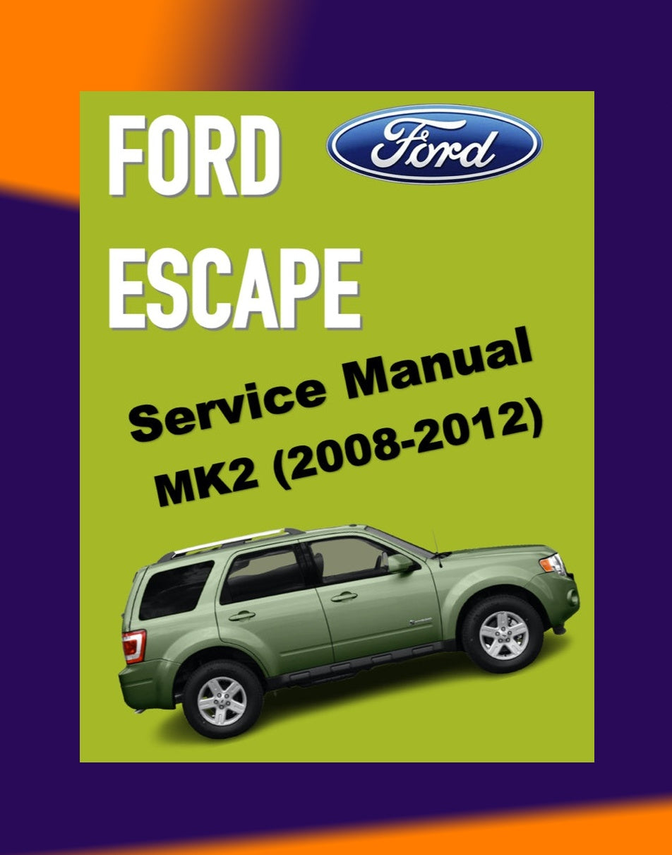 FORD ESCAPE MK2 2008-2012 Full Manual Set – Repair & Maintenance Manual