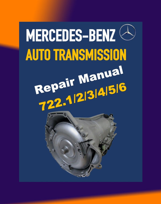 MERCEDES BENZ/G-TRONIC AUTOMATIC TRANSMISSION 722.1/2/3/4/5/6 SERVICE REPAIR MANUAL