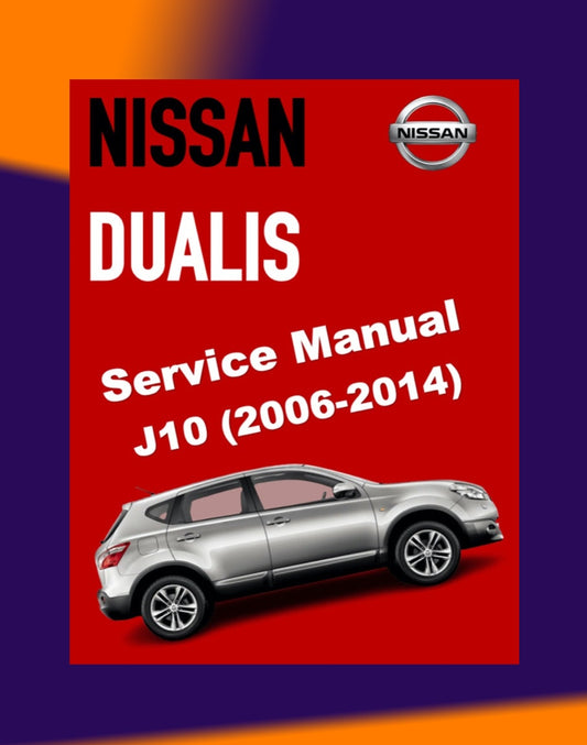 NISSAN DUALIS QASHQAI J10 2006-2014 Full Manual Set – Repair & Maintenance Manual