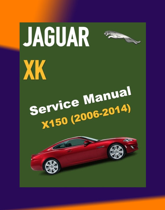 JAGUAR XK X150 2006-2014 Full Manual Set – Repair & Maintenance Manual