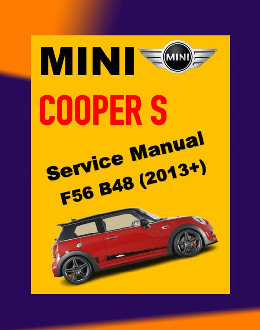 MINI COOPER S F56 2013+ Full Manual Set – Repair & Maintenance Manual