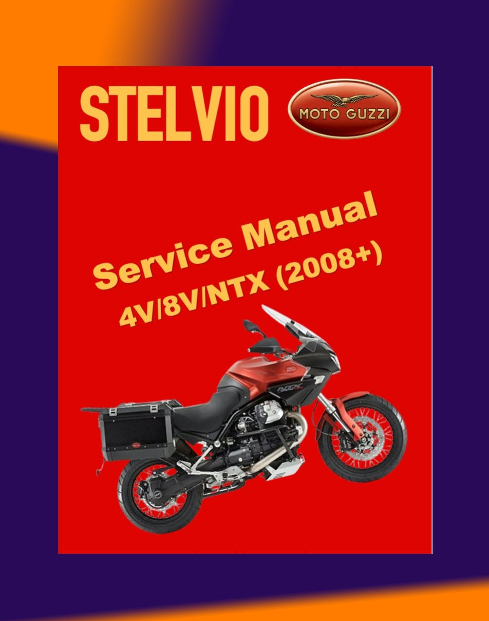 MOTO GUZZI STELVIO 4V/8V/NTX 2008+ Full Manual Set – Repair & Maintenance Manual and Spare Parts Catalog and User Handbook