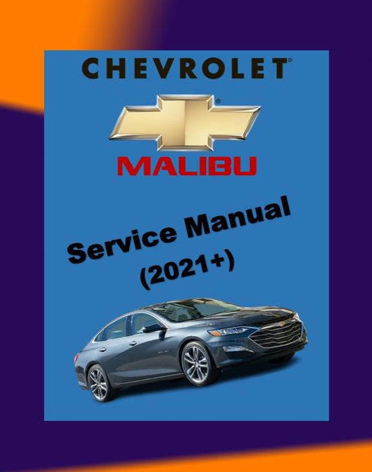 CHEVROLET MALIBU 2021+ Full Manual Set – Repair & Maintenance Manual