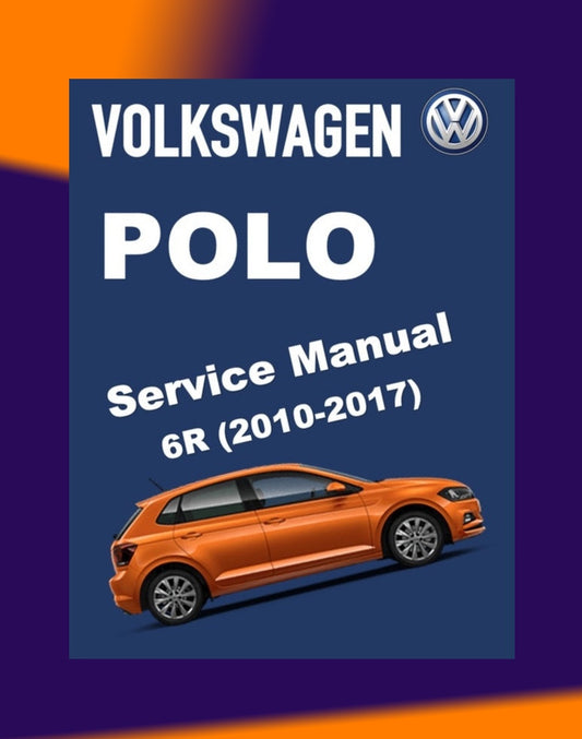 VW POLO MK5 6R 2010-2017 Full Manual Set – Repair & Maintenance Manual