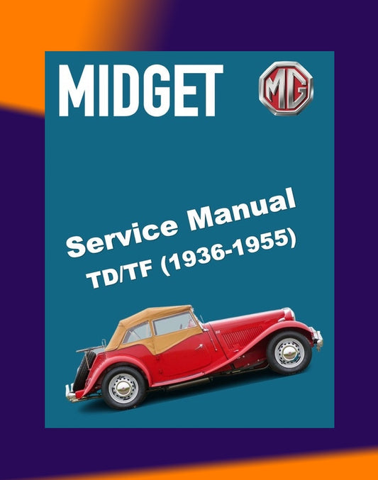 MG MIDGET Service Manual TD/TF 1936-1955