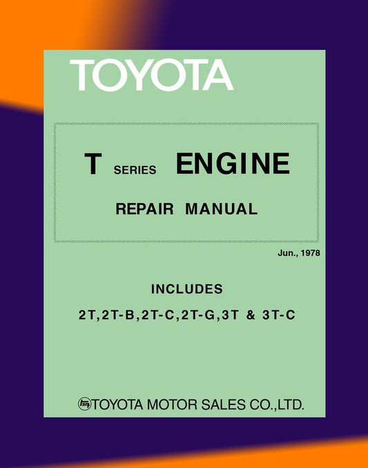 [CLASSIC] TOYOTA "T" SERIES ENGINE 1978-1988 Full Manual Set – REPAIR MANUAL