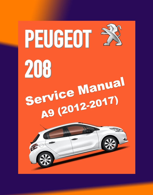 PEUGEOT 208 A9 2012-2017 Full Manual Set – Repair & Maintenance Manual