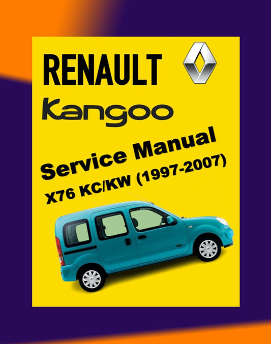 RENAULT KANGOO I X76 KC/KW 1997-2007 Full Manual Set – Repair & Maintenance Manual