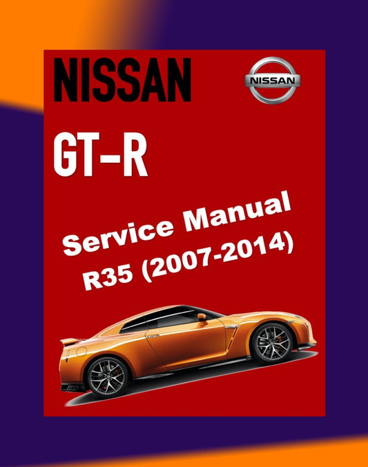 NISSAN GT-R R35 2007-2014 Full Manual Set – Repair & Maintenance Manual
