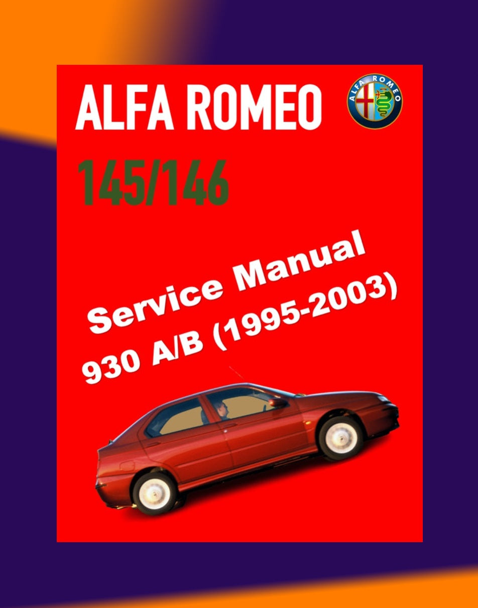 ALFA ROMEO 145-146 TYPE 930 A/B 1995-2003 Full Manual Set – Repair & Maintenance Manual