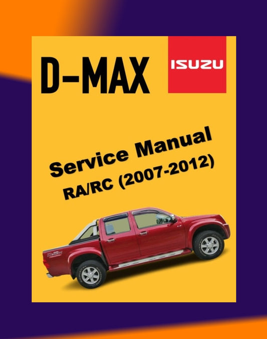 DMAX ISUZU D-MAX 2007-2012 Full Manual Set – Repair & Maintenance Manual