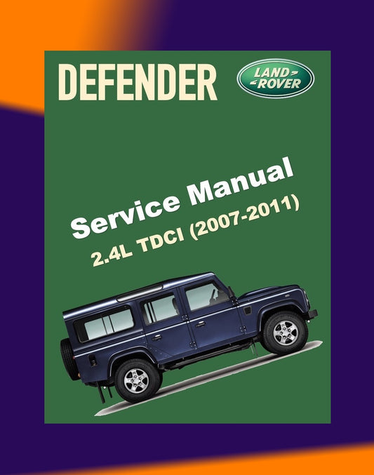 LAND ROVER DEFENDER 90/110/130 2007-2011 SERVICE REPAIR WORKSHOP MANUAL