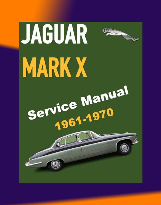 JAGUAR MKX10 1961-1970 Full Manual Set – FACTORY WORKSHOP REPAIR SERVICE OPERATIONS MANUAL