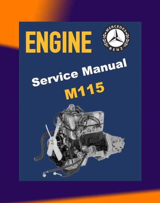 MERCEDES-BENZ ENGINE M115 1968–1976 Full Manual Set – Repair & Maintenance Manual