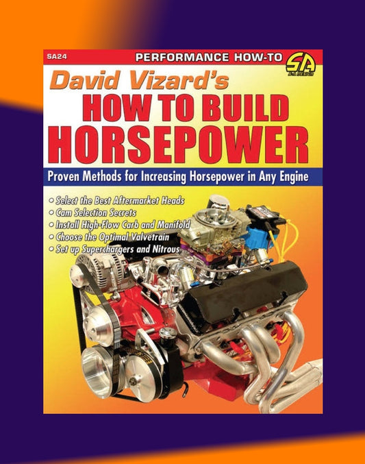 DAVID VIZARD'S HOW TO BUILD HORSEPOWER - SA24