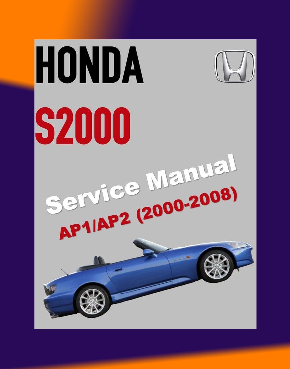 HONDA S2000 AP1/AP2 1999-2008 Full Manual Set – Repair & Maintenance Manual