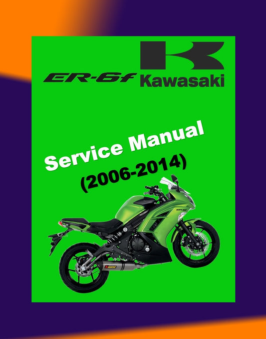 KAWASAKI ER-6f ER6f 2006-2014 Full Manual Set – Repair & Maintenance Manual and User Handbook