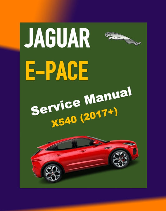 JAGUAR E-PACE X540 Service Workshop Manual (2017and)