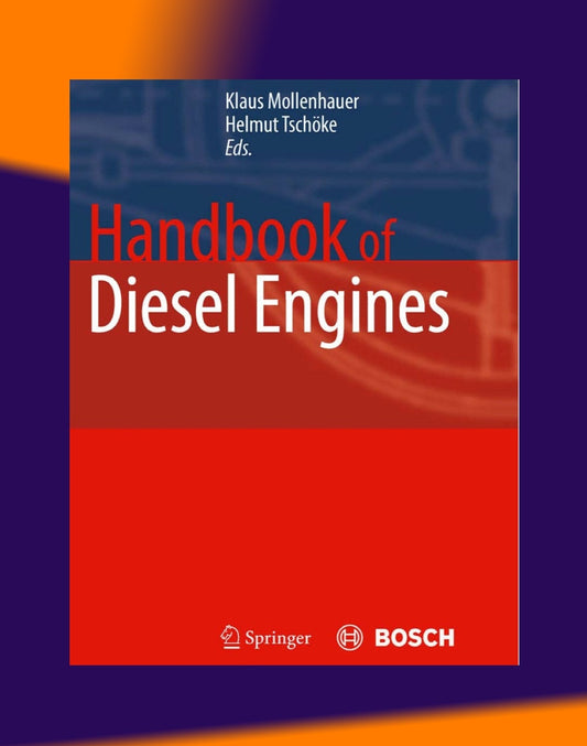 HANDBOOK OF DIESEL ENGINES - Klaus Mollenhauer Helmut Tschoeke, 2010
