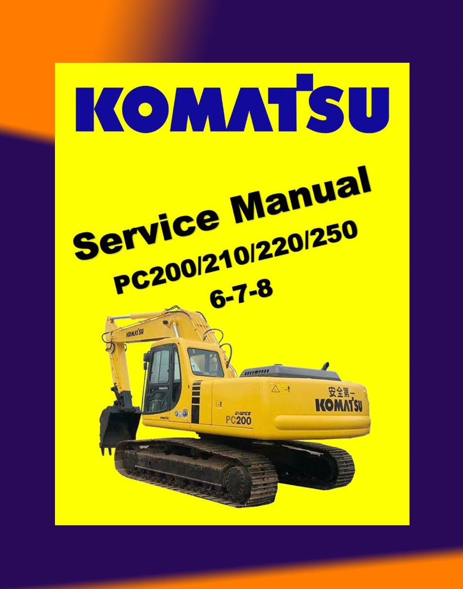 KOMATSU PC200/210/220/25 LC-6-7-8 Workshop Repair Manual