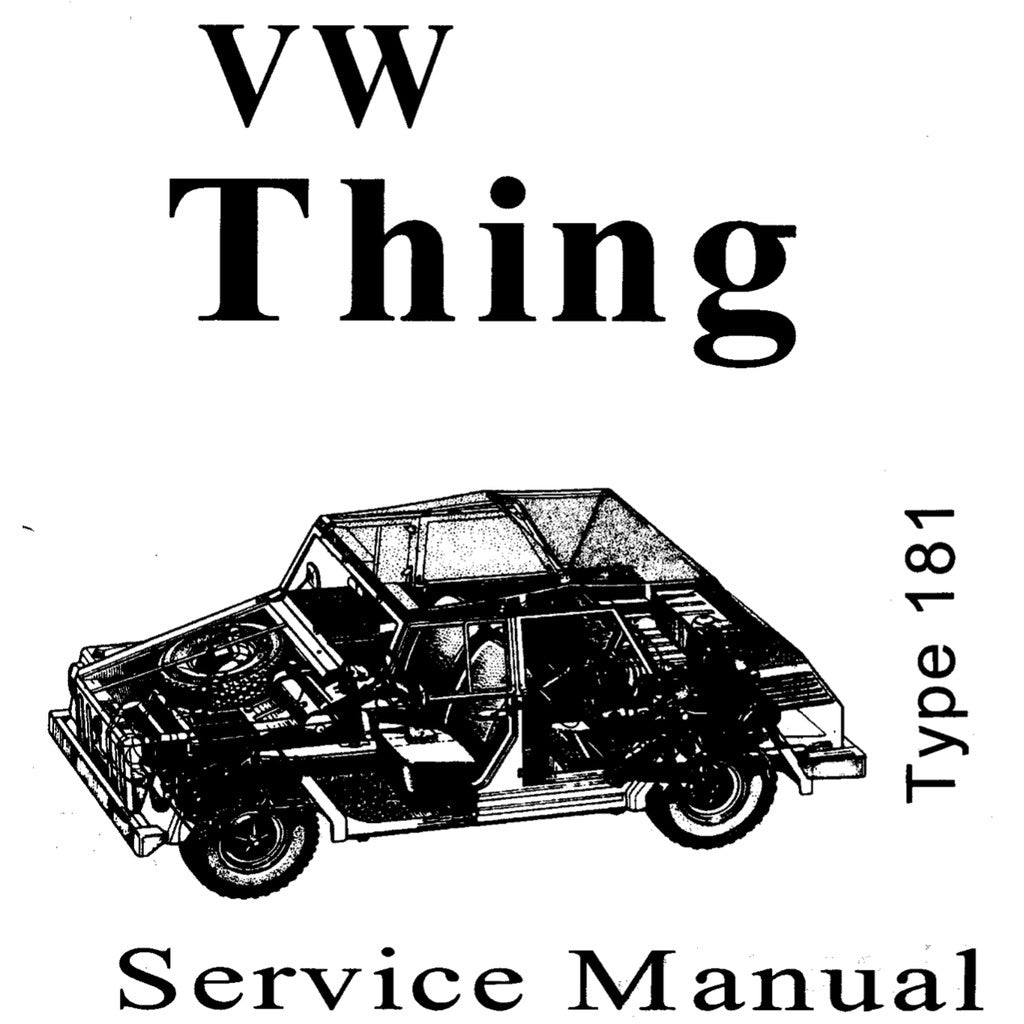 [CLASSIC] VW 181 "THING" 1968-1983 Full Manual Set – Repair & Maintenance Manual/ PARTS LIST/ PARTS INTERCHANGE LIST/ DRIVER HANDBOOK KOMBO